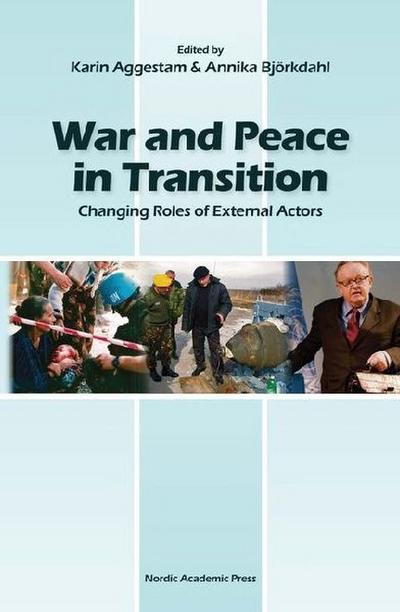 War and Peace in Transition
