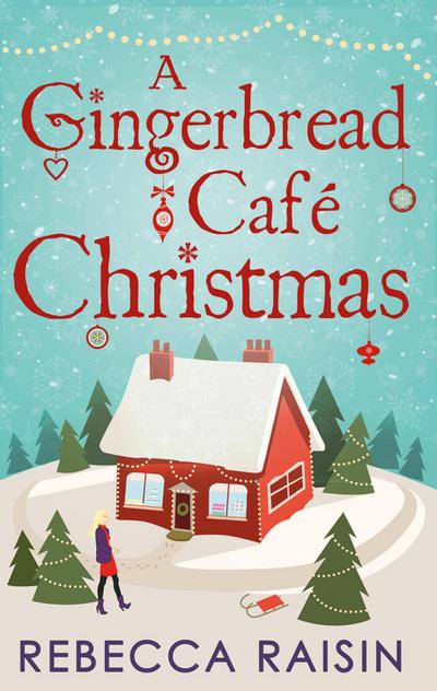 A Gingerbread Cafe Christmas