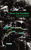 Never Say Goodbye