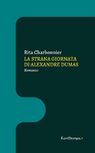La strana giornata di Alexandre Dumas