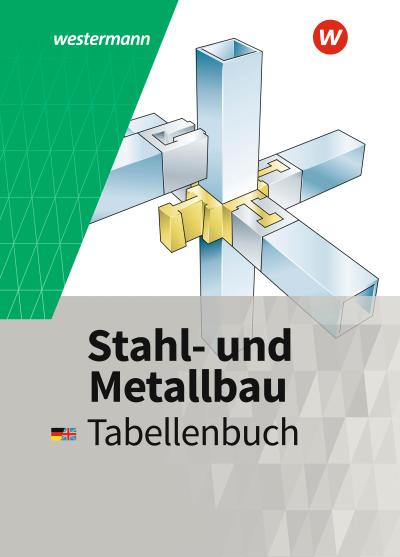 Stahl- und Metallbau. Tabellenbuch