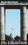 Die Glücklichen