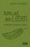 Achte auf dein Leben