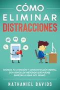 Cómo Eliminar Distracciones