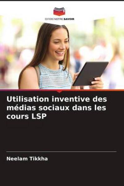 Utilisation inventive des médias sociaux dans les cours LSP