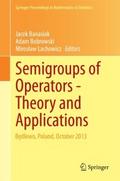 Semigroups of Operators -Theory and Applications