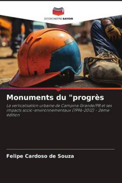 Monuments du "progrès