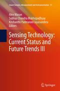 Sensing Technology: Current Status and Future Tren