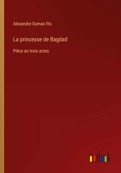 La princesse de Bagdad