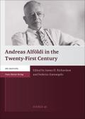 Andreas Alföldi in the Twenty-First Century (Heidelberger althistorische Beiträge und epigraphische Studien (HABES))