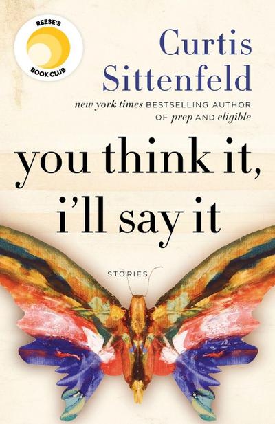 You Think It, I’ll Say It