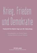 Krieg, Frieden und Demokratie
