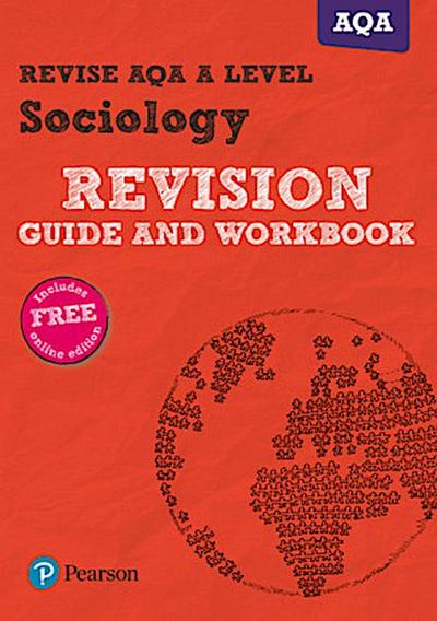 Pearson REVISE AQA A Level Sociology Revision Guide & Workbook inc online edition - for 2026, 2027 exams