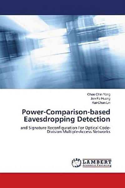 Power-Comparison-based Eavesdropping Detection