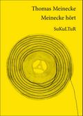 Thomas Meinecke hört