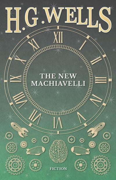 The New Machiavelli