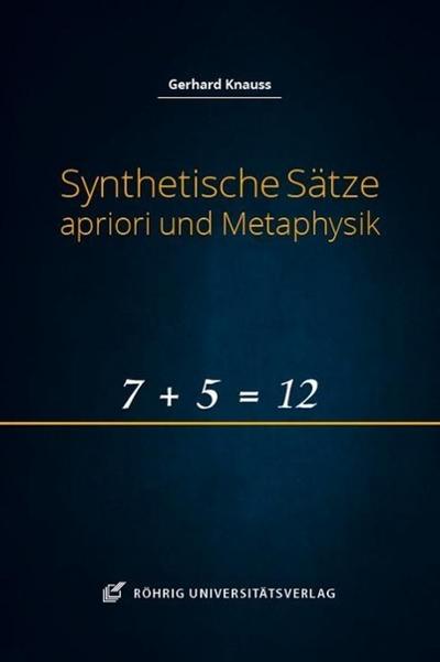Synthetische Sätze apriori und Metaphysik