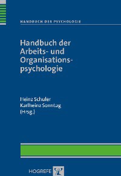 Handbuch der Arbeits- und Organisationspsychologie