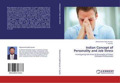 Indian Concept of Personality and Job Stress - Mohammed Galib Hussain
