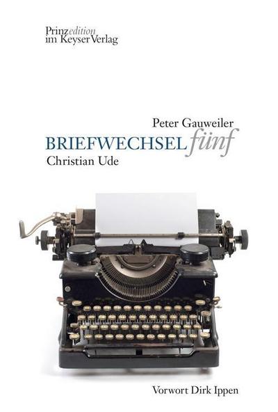 BRIEFWECHSEL fünf: Peter Gauweiler - Christian Ude