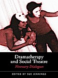 Dramatherapy and Social Theatre
