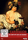 CARAVAGGIO - Das Spiel mit Licht und Schatten