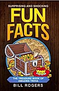 Surprising and Shocking Fun Facts: