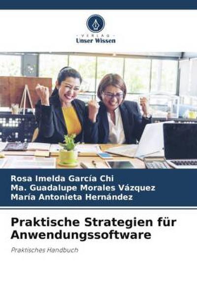 Praktische Strategien für Anwendungssoftware