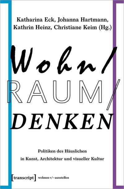 Eck,Wohn/Raum/Denken /wa05