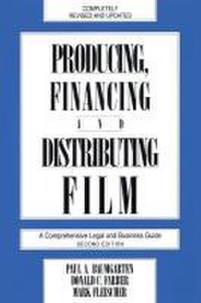 Producing, Financing, and Distributing Film