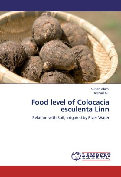 Food level of Colocacia esculenta Linn