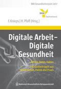 Digitale Arbeit - Digitale Gesundheit