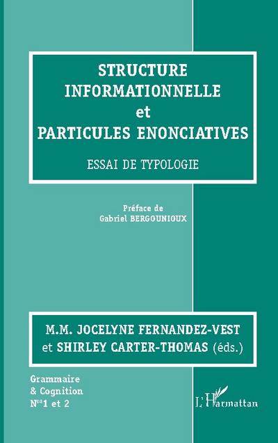Structure informationnelle et particules énonciatives