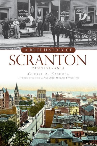 Brief History of Scranton, Pennsylvania