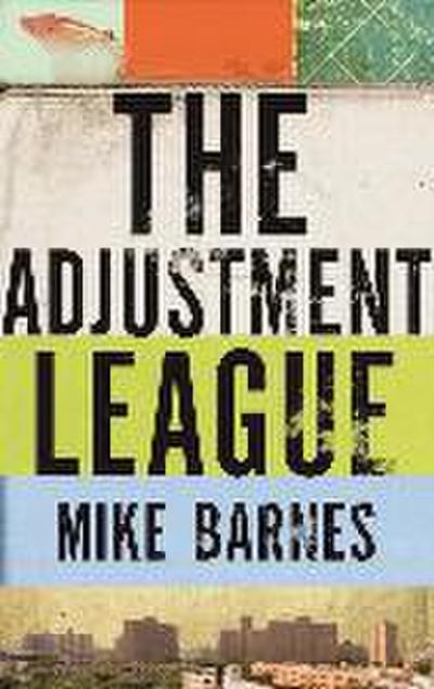 The Adjustment League