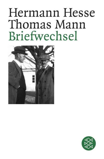 Briefwechsel Hermann Hesse / Thomas Mann