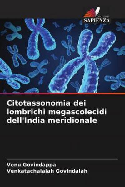 Citotassonomia dei lombrichi megascolecidi dell’India meridionale