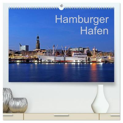 Hamburger Hafen (hochwertiger Premium Wandkalender 2026 DIN A2 quer), Kunstdruck in Hochglanz