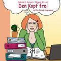 Den Kopf frei mit Do-In und Akupressur