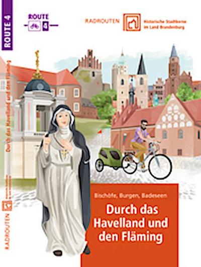 Radrouten durch historische Stadtkerne im Land Brandenburg Route 4 - Durch das Havelland und den Fläming