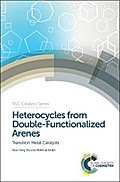 Heterocycles from Double-Functionalized Arenes