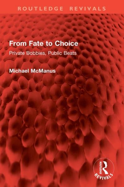 From Fate to Choice