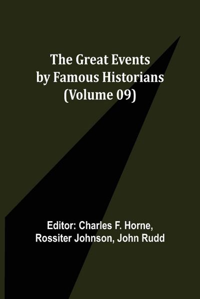 The Great Events by Famous Historians (Volume 09)