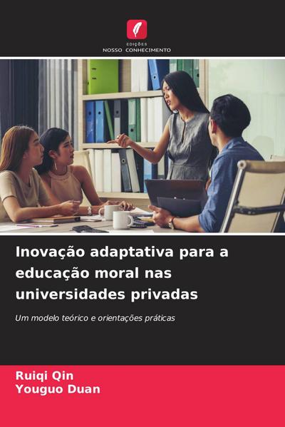 Inovação adaptativa para a educação moral nas universidades privadas
