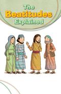 The Beatitudes Explained