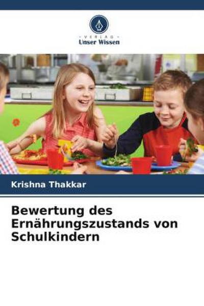 Bewertung des Ernährungszustands von Schulkindern