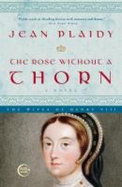 The Rose Without a Thorn