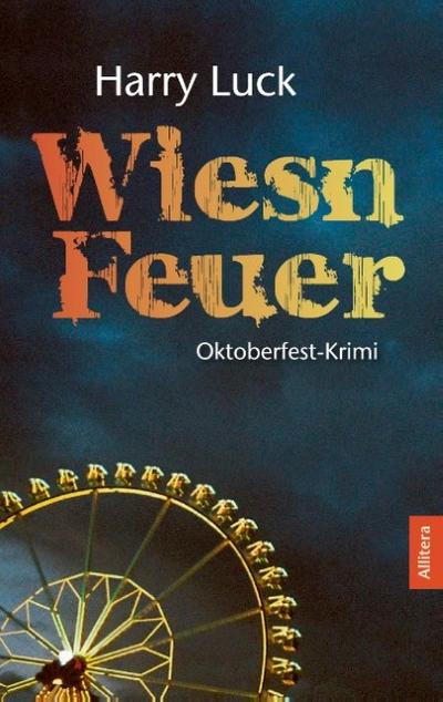Wiesn-Feuer