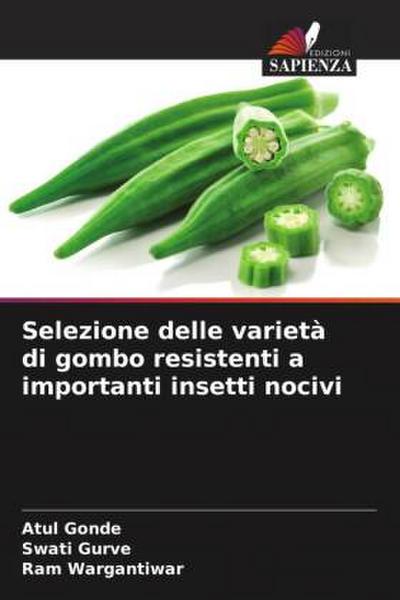 Selezione delle varietà di gombo resistenti a importanti insetti nocivi