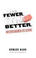 Fewer. Better.